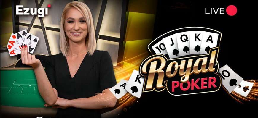 Royal poker from Ezugi