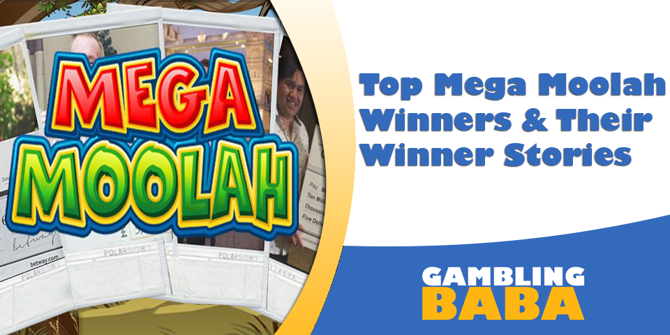 Top Mega Moolah Winners and Their Winner Stories