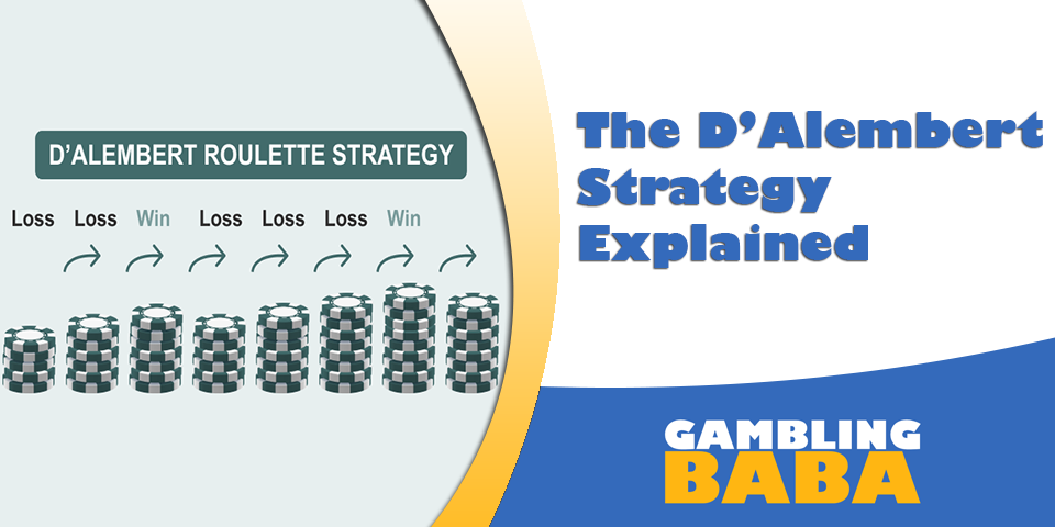 D’Alembert Strategy
